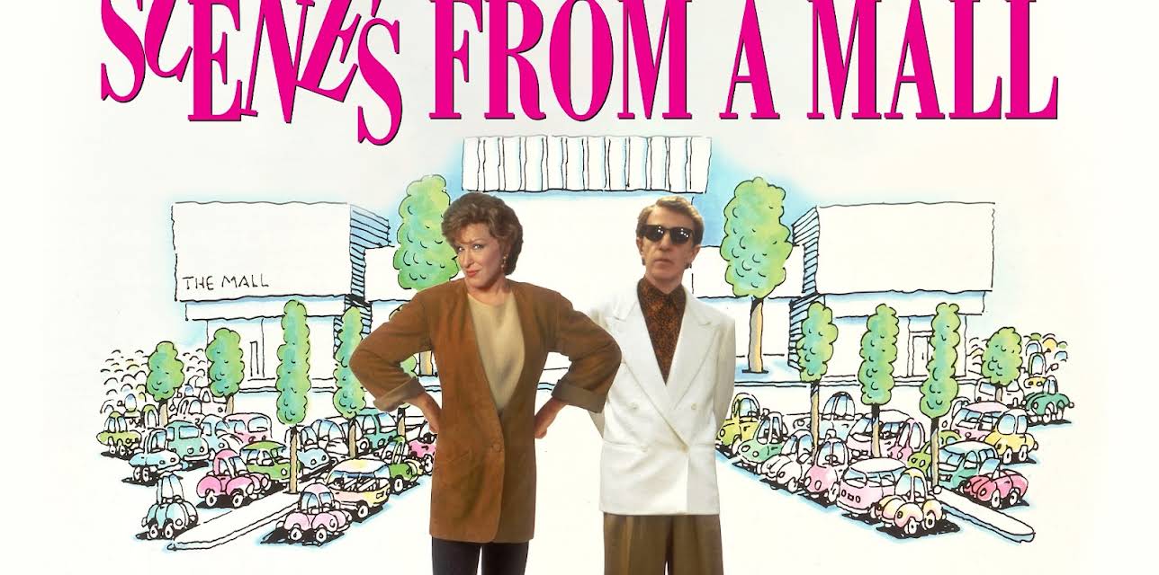 Scenes from a Mall (1991)