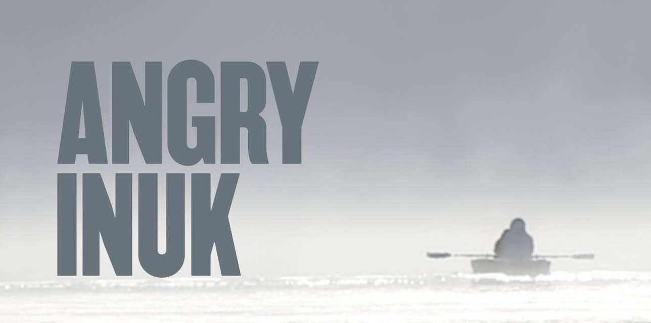 Angry Inuk (2017)