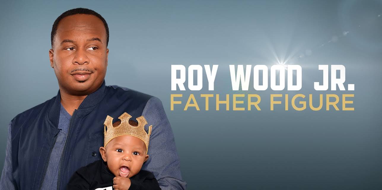 Roy Wood Jr.: Father Figure (2017)
