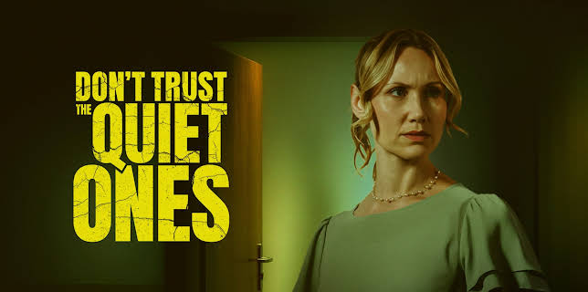 Don't Trust the Quiet Ones (2026)