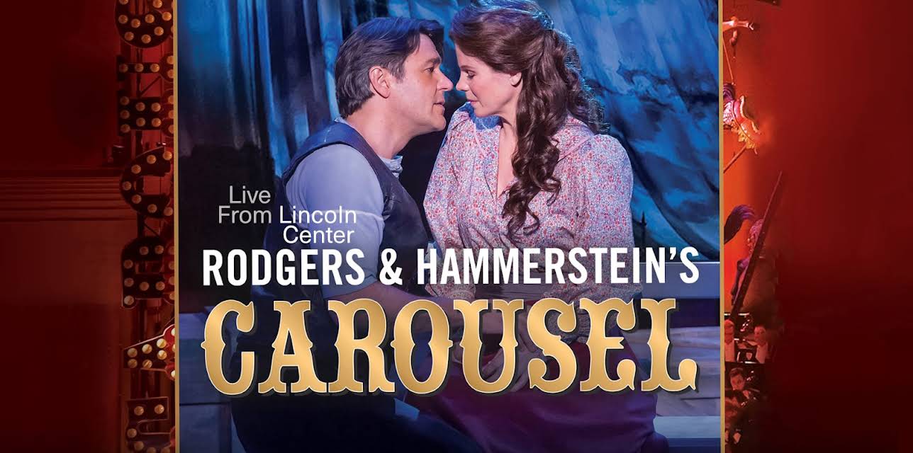 Live from Lincoln Center: Rodgers and Hammerstein's Carousel (2013)