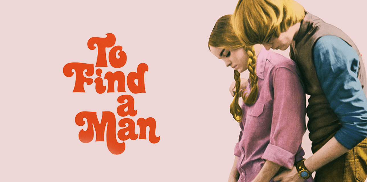 To Find A Man (1972)