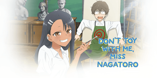 Don't Toy With Me, Miss Nagatoro: Season 1