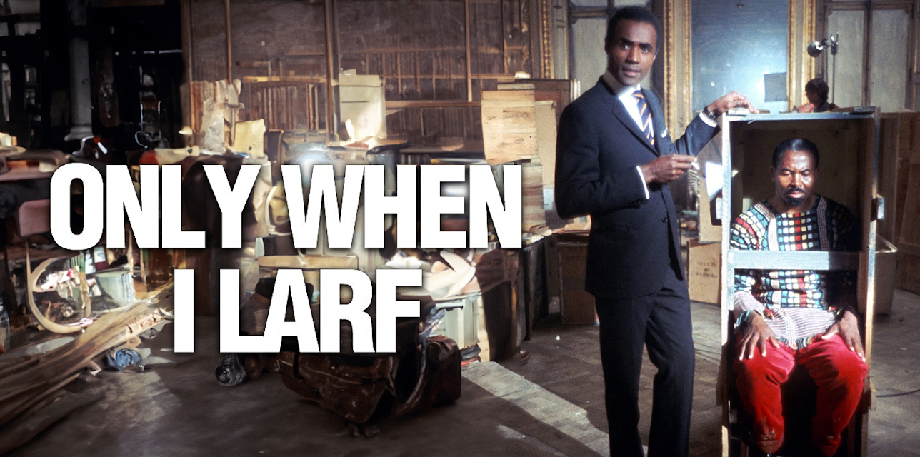 Only When I Larf (1968)