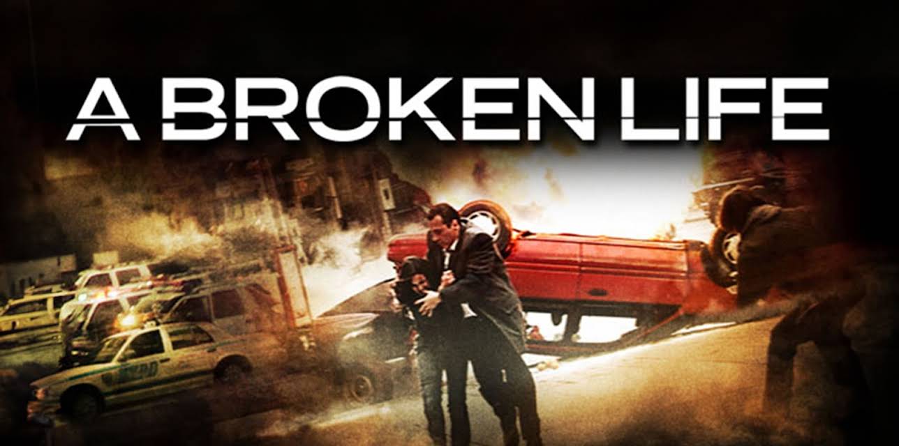 Broken Life, A (2008)