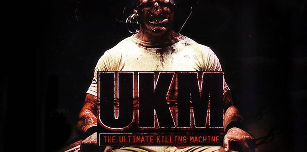 UKM: Ultimate Killing Machine (2006)