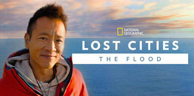 Lost Cities with Albert Lin: The Great Flood (2021)