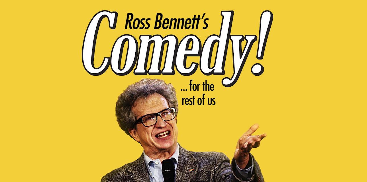 Ross Bennett: Comedy! ... For The Rest of Us (2019)