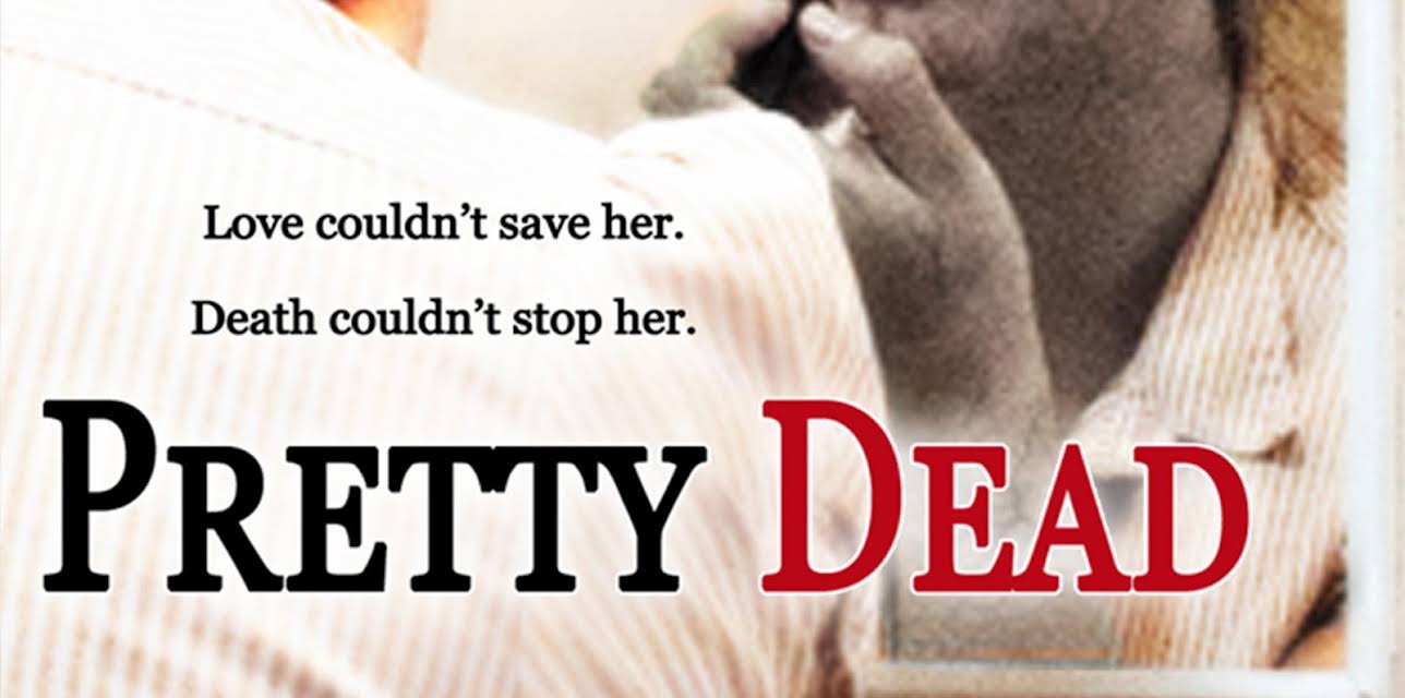 Pretty Dead (2013)