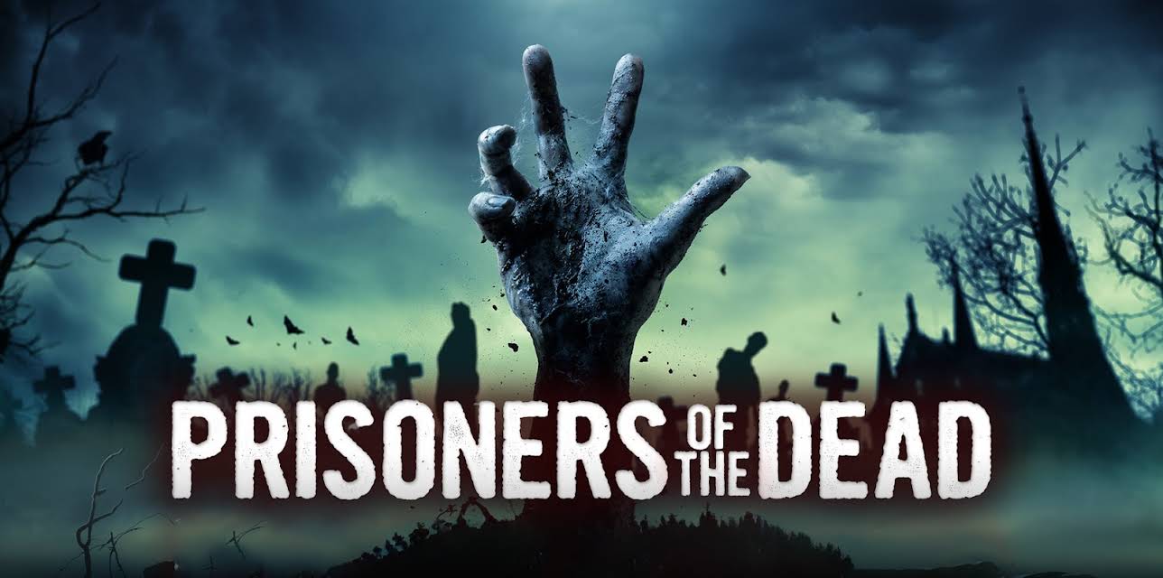 Prisoners of the Dead (2022)