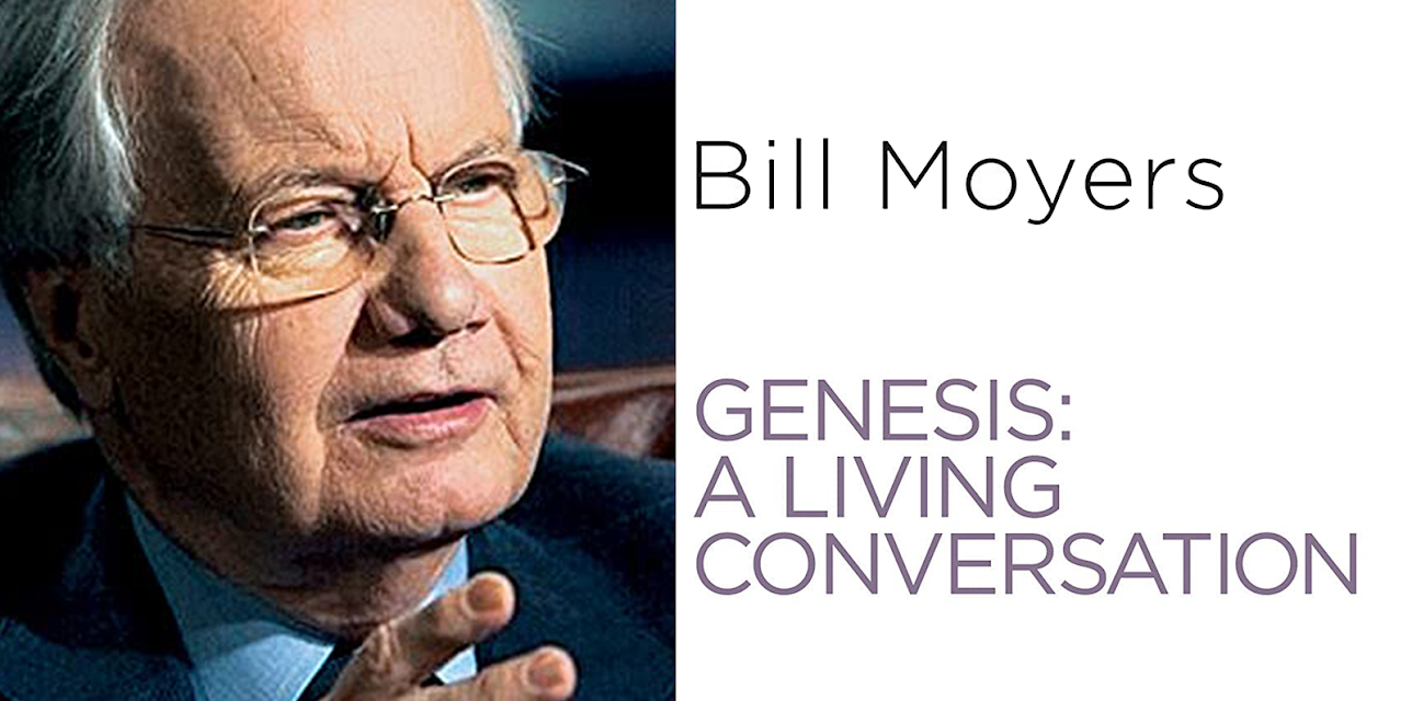 Bill Moyers: Genesis - A Living Conversation Season 1