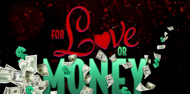 For Love Or Money: Season 1