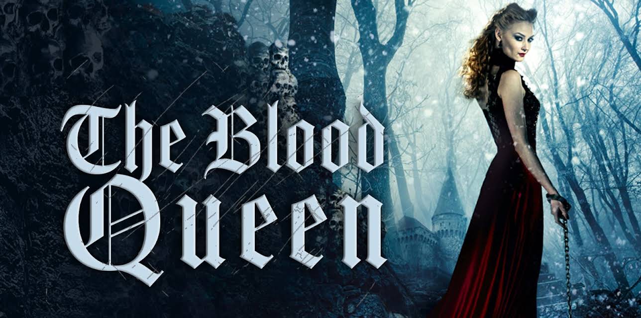 The Blood Queen (2015)
