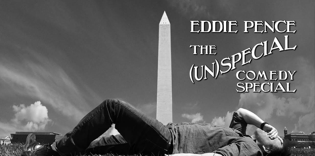 Eddie Pence: The (Un)special Comedy Special (2020)