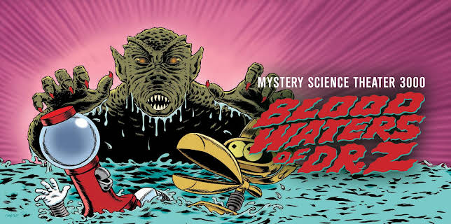 Mystery Science Theater 3000: Blood Waters of Dr. Z (1999)