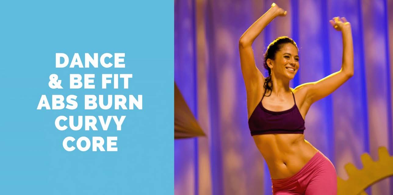 Dance & Be Fit Abs Burn Curvy Core (2009)