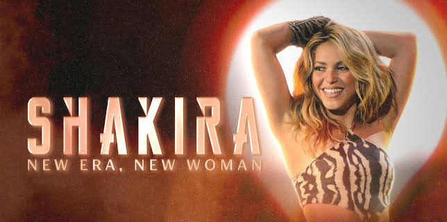Shakira: New Era, New Woman (2024)