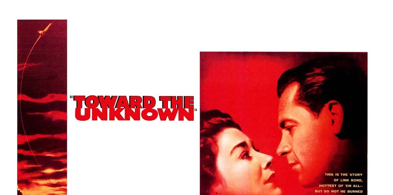 Toward the Unknown (1956)