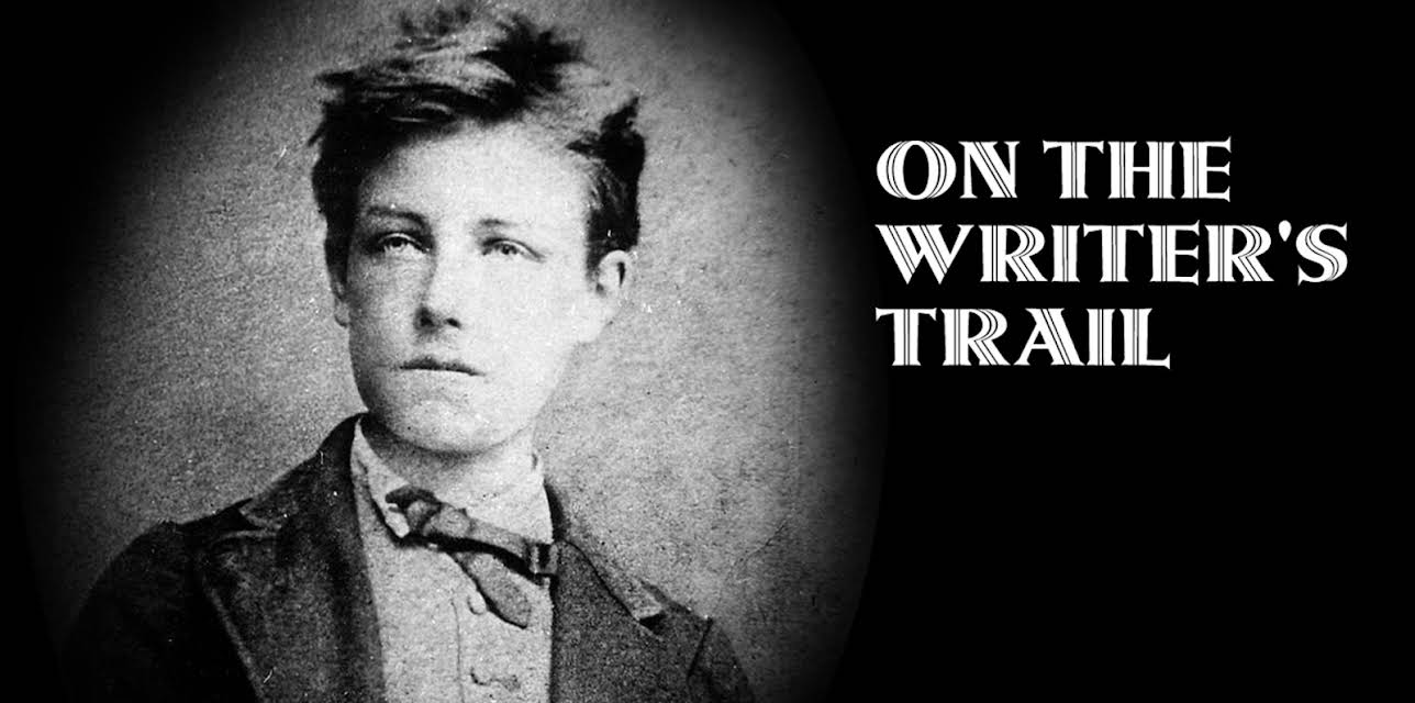 On the writers' trail: Arthur Rimbaud (2011)