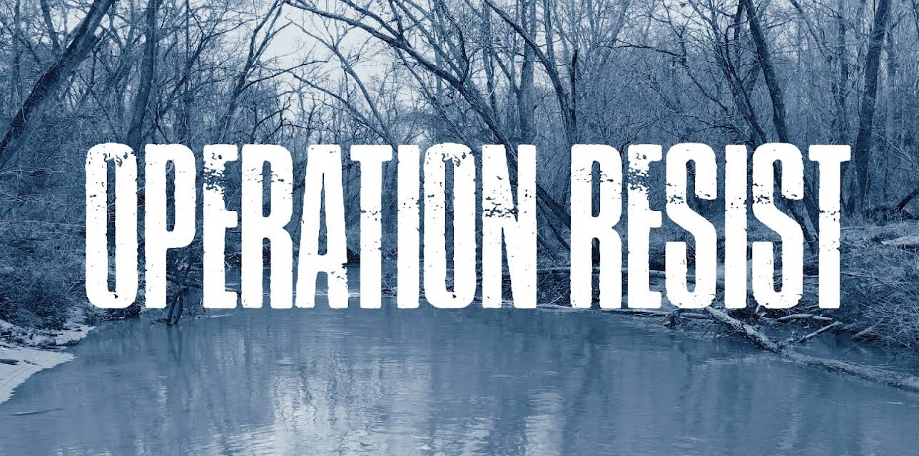 Operation Resist (2019)