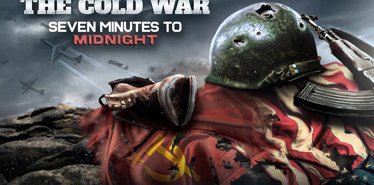 The Cold War: Seven Minutes to Midnight (2021)