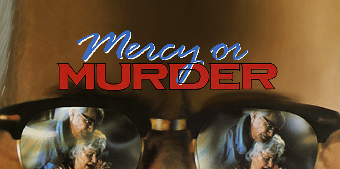 Mercy or Murder (1987)