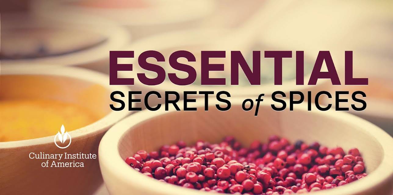 The Everyday Gourmet: Essential Secrets of Spices in Cooking