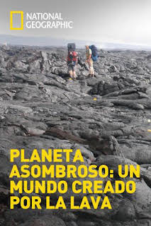 00:45: Planeta asombroso: un mundo creado por la lava | National Geographic | 12/25 2025