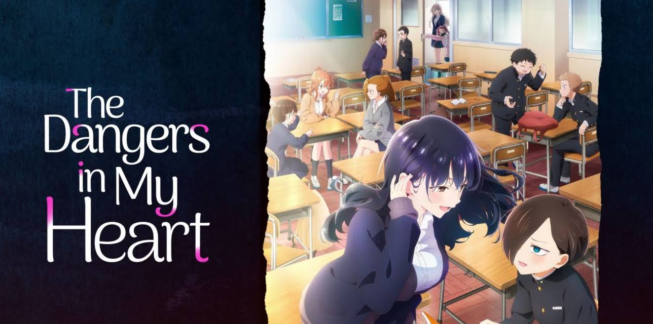 The Dangers in My Heart