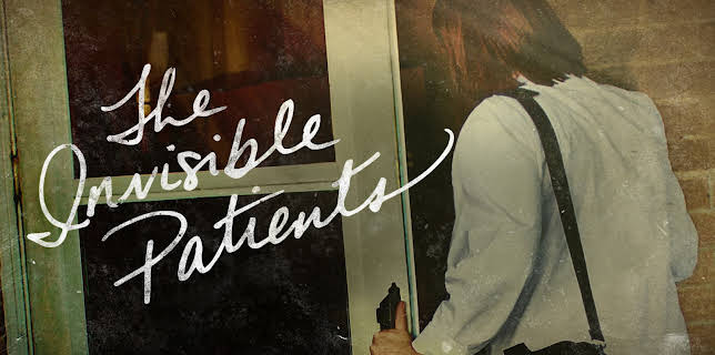 The Invisible Patients (2023)