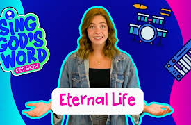 Sing God's Word Kids Show: Eternal Life - John 3:16