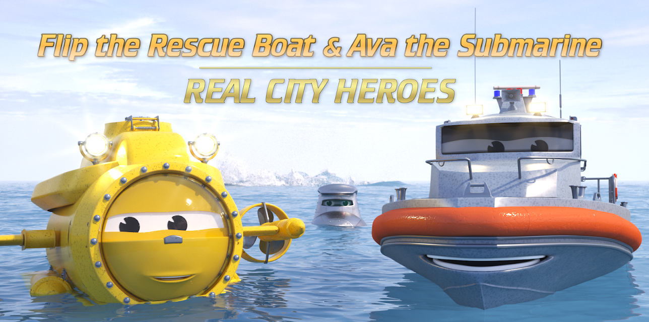 Flip the Rescue Boat & Ava the Submarine - Real City Heroes (2018)