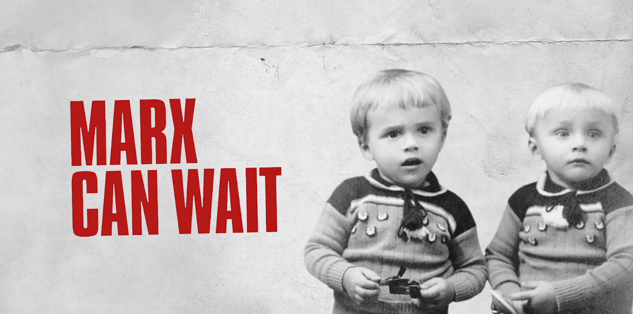 Marx Can Wait (2022)
