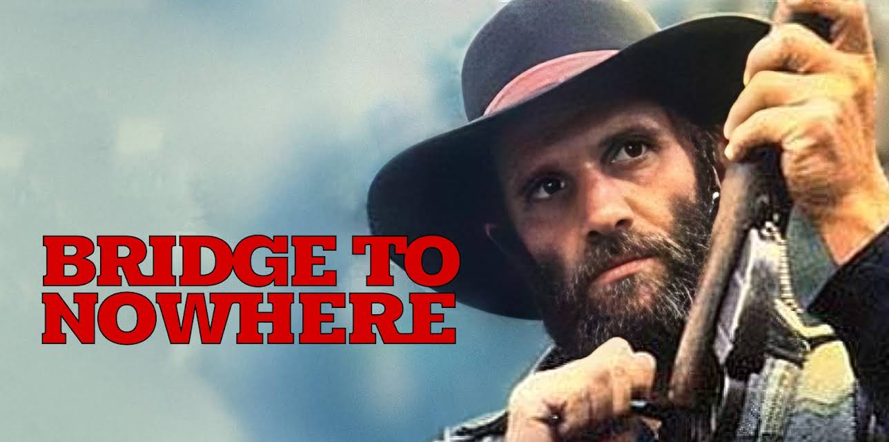 Bridge to Nowhere (2009)