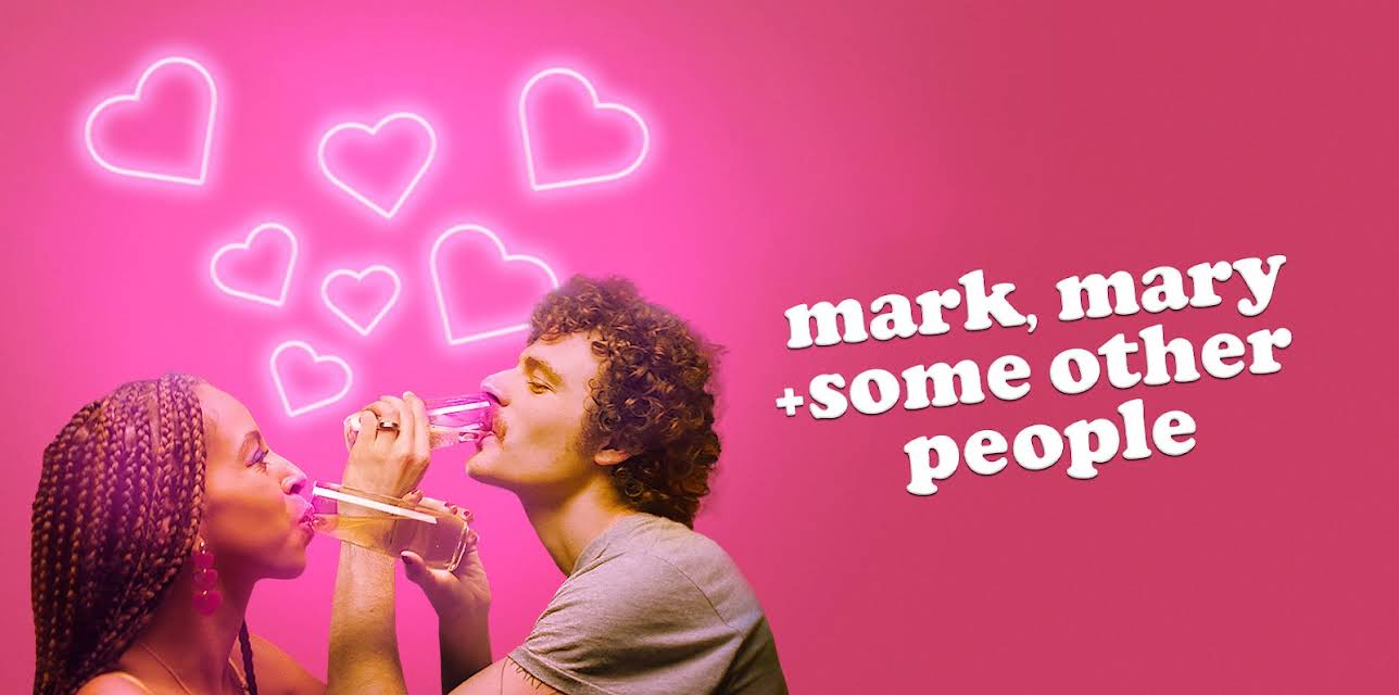 Mark, Mary & Some Other People (2021)