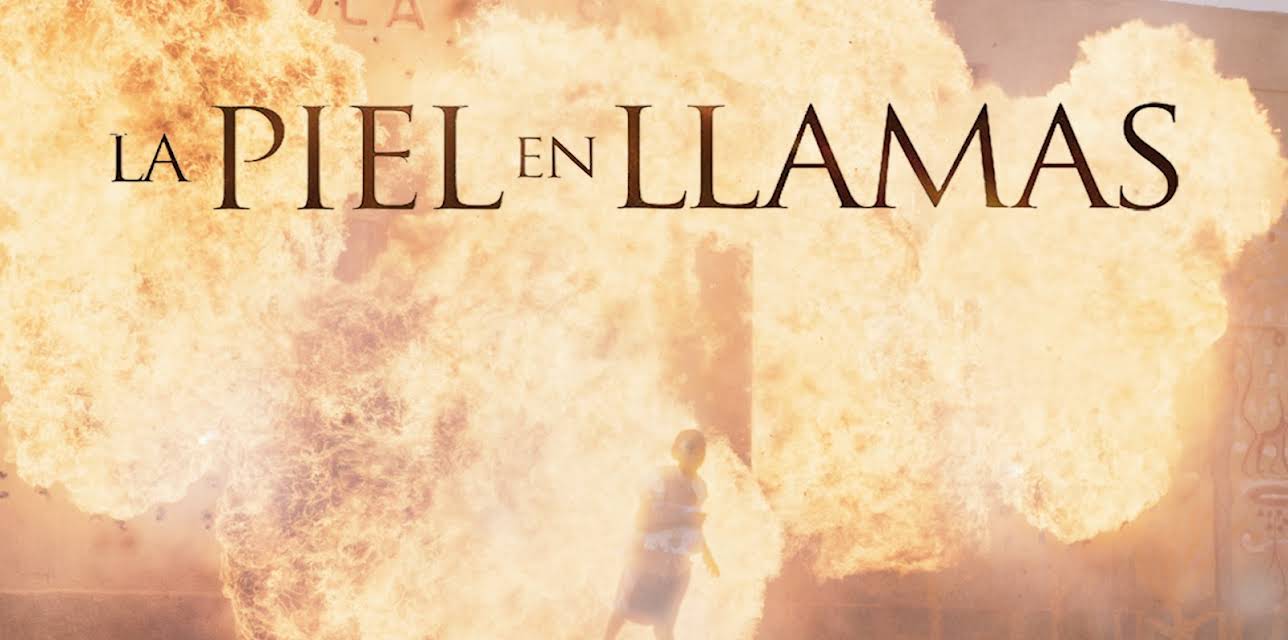 La Piel en Llamas (2022)