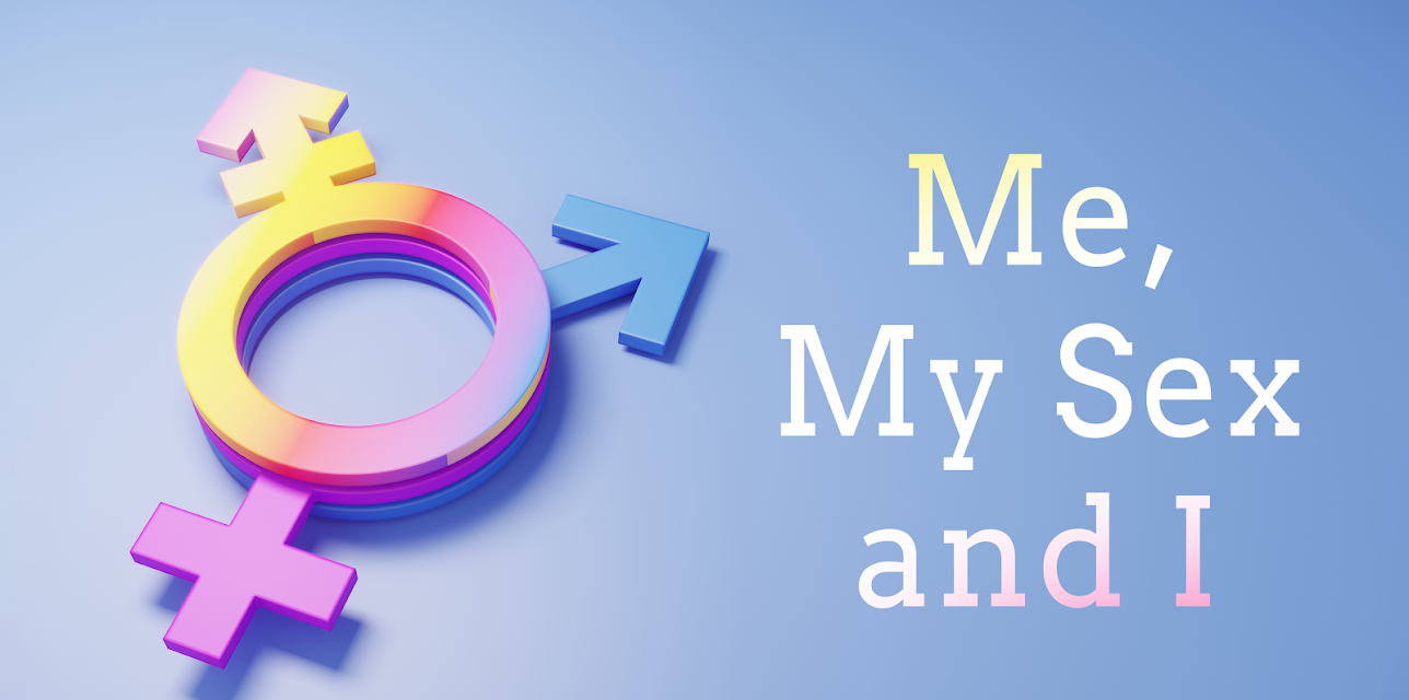 Me, My Sex and I (2011)