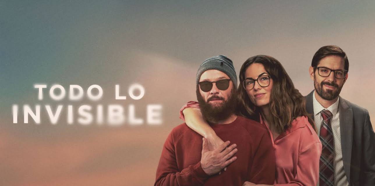 Todo lo invisible (2020)