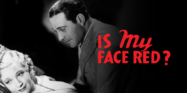 Is My Face Red? (1932)
