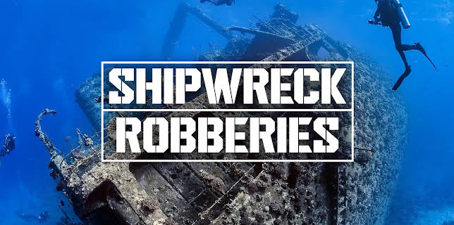 Shipwreck Robberies (2023)