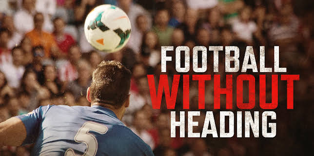 Football Without Heading (2022)