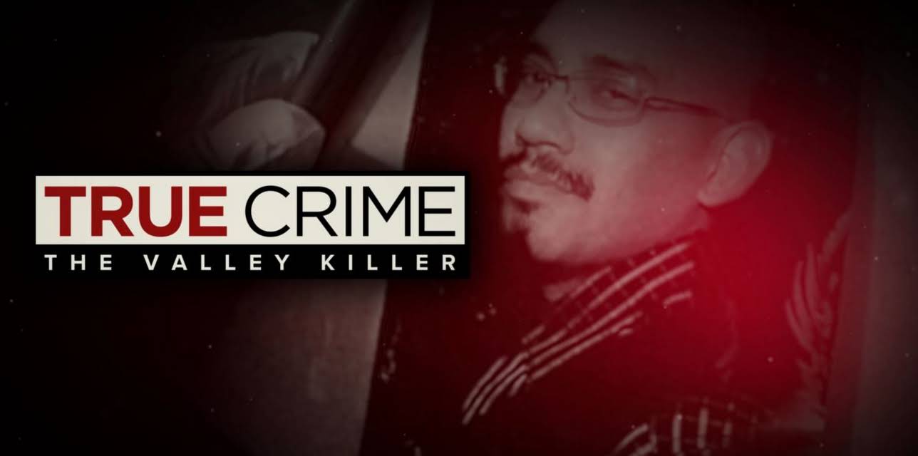 True Crime: The Valley Killer