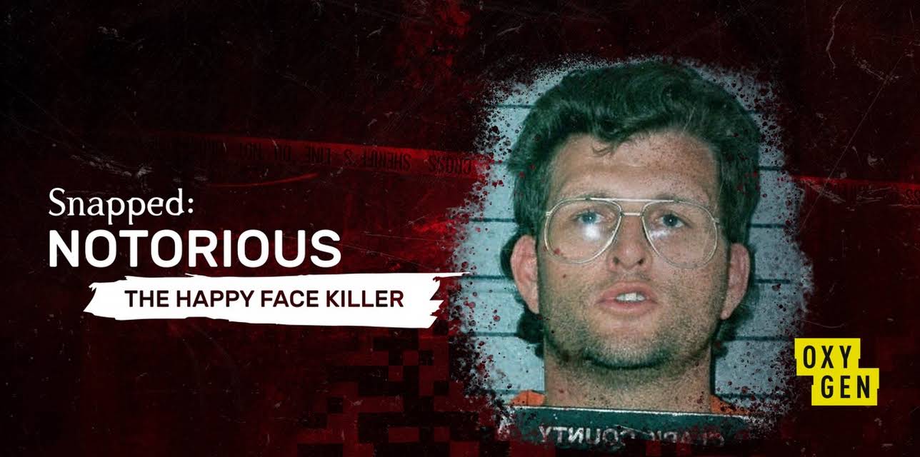 Snapped Notorious: Happy Face Killer