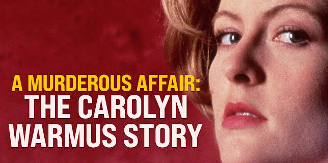 A Murderous Affair: The Carolyn Warmus Story (1992)