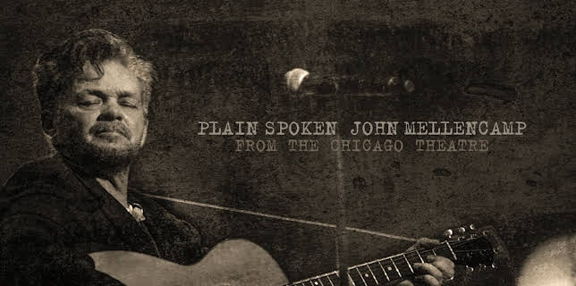 John Mellencamp - Plain Spoken: Live in Chicago (2016)
