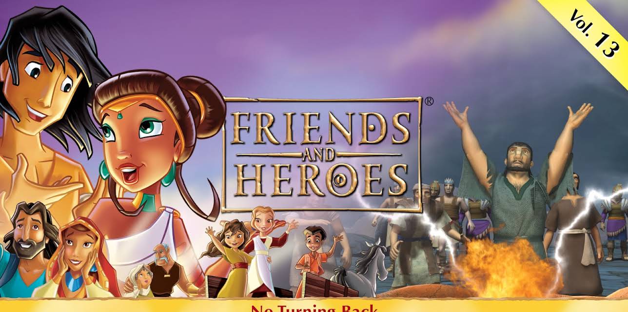 Friends and Heroes, Volume 13 - No Turning Back
