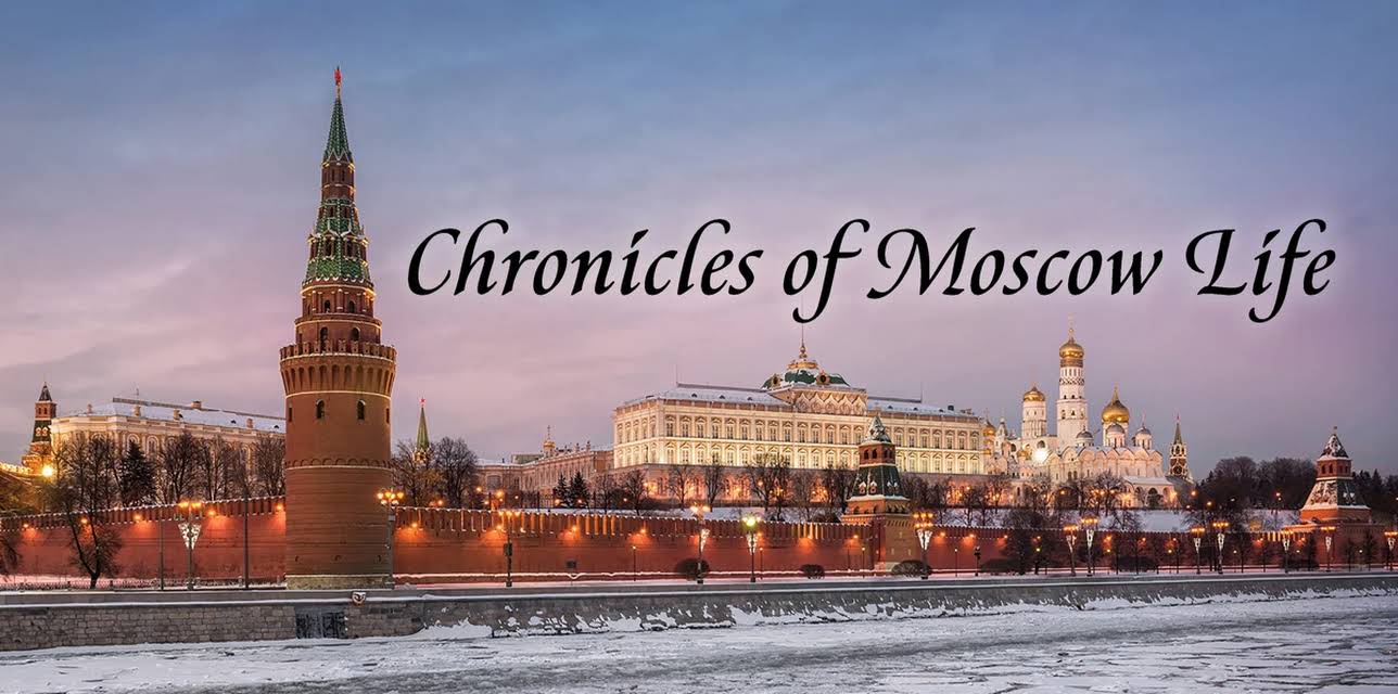 Chronicles of Moscow Life
