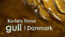 Korleis finne gull i Danmark