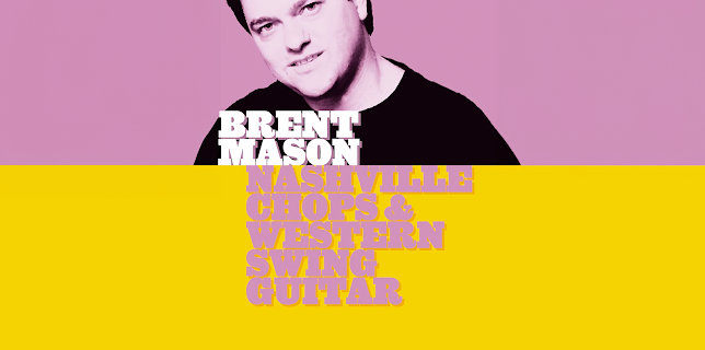 Brent Mason: Nashville Chops & Western Swing Guitar (2026)