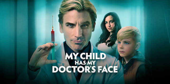 My Child Has My Doctor's Face (2024)